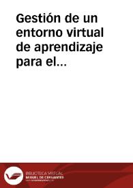 Gestión de un entorno virtual de aprendizaje para el desarrollo de competencias profesionales interculturales - una experiencia de educación superior entre México y España