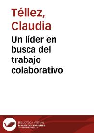 Un líder en busca del trabajo colaborativo