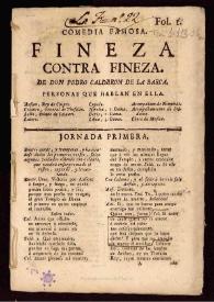 Comedia famosa. Fineza contra fineza