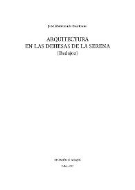 Arquitectura en las Dehesas de La Serena (Badajoz)