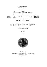 Reseña histórica de la inauguración de la Iglesia de San Ignacio de Loyola de Manila en 1889