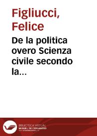 De la politica overo Scienza civile secondo la dottrina d'Aristote libri otto