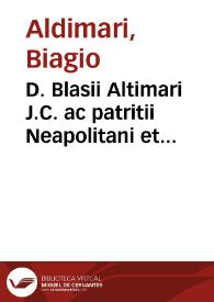 D. Blasii Altimari J.C. ac patritii Neapolitani et Florentini ... Tractatus de nullitatibus sententiarum, decretorum laudorum, arbitramentorum et quorumcunque actuum judicialium