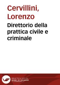 Direttorio della prattica civile e criminale