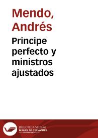 Principe perfecto y ministros ajustados