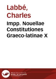 Impp. Nouellae Constitutiones Graeco-latinae X