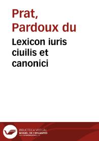 Lexicon iuris ciuilis et canonici