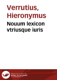 Nouum lexicon vtriusque iuris