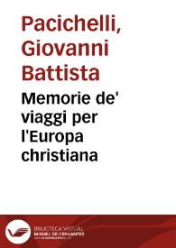 Memorie de' viaggi per l'Europa christiana