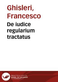 De iudice regularium tractatus