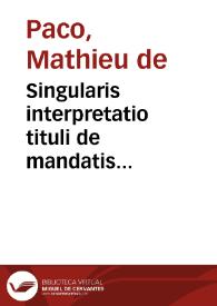 Singularis interpretatio  tituli de mandatis apostolicis, in co[n]cordatis