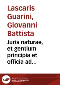 Juris naturae, et gentium principia et officia ad christianae doctrinae regulam exacta et explicata