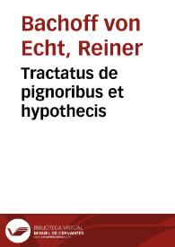 Tractatus de pignoribus et hypothecis