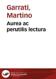 Aurea ac perutilis lectura