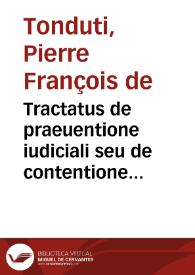 Tractatus de praeuentione iudiciali seu de contentione iurisdictionum