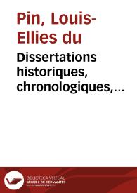 Dissertations historiques, chronologiques, geographiques et critiques sur la Bible