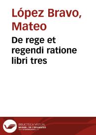 De rege et regendi ratione libri tres