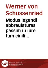 Modus legendi abbreuiaturas passim in iure tam ciuili quàm pontificio occurrentes