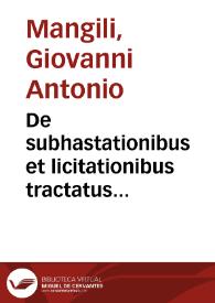 De subhastationibus et licitationibus tractatus absolutissimus