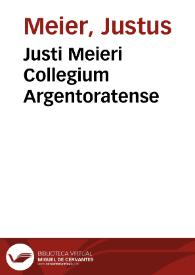 Justi Meieri Collegium Argentoratense