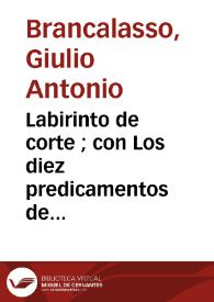 Labirinto de corte ; con Los diez predicamentos de cortesanos