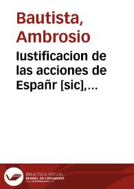 Iustificacion de las acciones de Españr [sic], manifestacion de las violencias de Francia