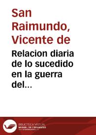 Relacion diaria de lo sucedido en la guerra del Condado de Rosellon y Cerdania, y sitio del castillo de Salses