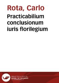 Practicabilium conclusionum iuris florilegium