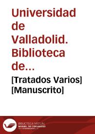 [Tratados Varios] [Manuscrito]