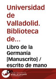 Libro de la Germanía [Manuscrito] / escrito de mano de Mosen Pedro Yrles