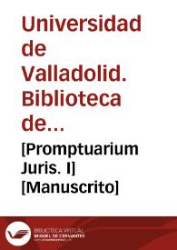 [Promptuarium Juris. I] [Manuscrito]