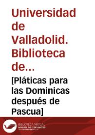 [Pláticas para las Dominicas después de Pascua]