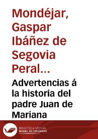 Advertencias á la historia del padre Juan de Mariana