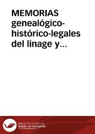 MEMORIAS genealógico-histórico-legales del linage y familia de Carbonell, del reyno de Valencia : continuadas hasta don Josef Carbonell y Garcia... : sacadas de los nobiliaristas, historiadores del reyno y otros autores...