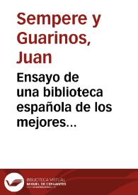 Ensayo de una biblioteca española de los mejores escritores del reynado de Carlos III