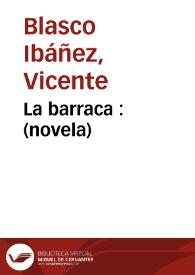 La barraca : (novela)