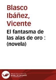 El fantasma de las alas de oro : (novela)