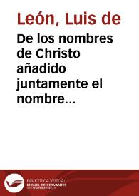 De los nombres de Christo añadido juntamente el nombre del cordero