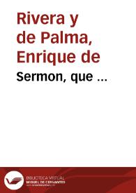 Sermon, que ...