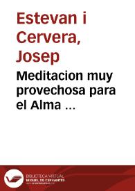 Meditacion muy provechosa para el Alma ...