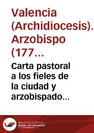 Carta pastoral a los fieles de la ciudad y arzobispado de Valencia