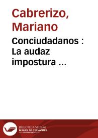 Conciudadanos : La audaz impostura ...