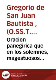 Oracion panegirica que en los solemnes, magestuosos Cultos, con que la Noble Academia de Jurisconsultos ... consagró a Maria Santissima de la Soledad su patrona, venerada en el ... Convento de ... Trinitarios Descalzos de ... Valencia