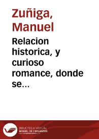 Relacion historica, y curioso romance, donde se declara la antiguedad de las fiestas centenares, que celebro Valencia en el ... tercero siglo de su conquista por el señor Don Jayme de Aragon ... con la breve enarracion de la perdida de España, y su restauracion por Garcia Ximenez de Aragon