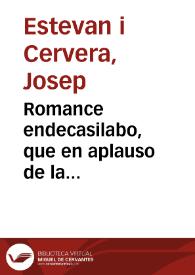 Romance endecasilabo, que en aplauso de la proclamacion del rey N. señor