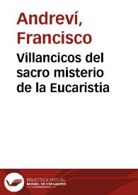 Villancicos del sacro misterio de la Eucaristia