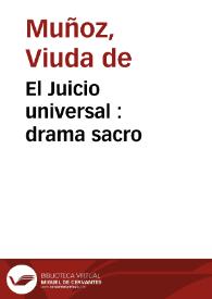 El Juicio universal : drama sacro