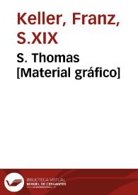 S. Thomas [Material gráfico]