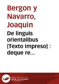 De linguis orientalibus : deque re antiquitatis litteraria theses atque exercitationes