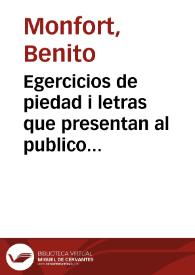 Egercicios de piedad i letras que presentan al publico ... los PP. de las Escuelas Pías